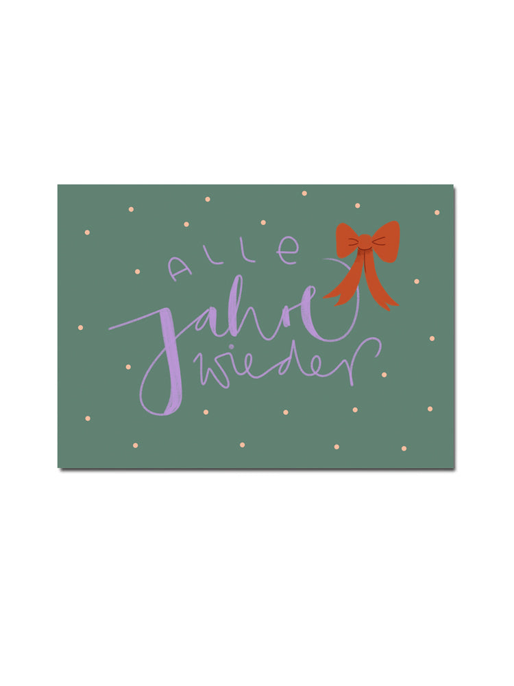 Postkarte "alle Jahre wieder"