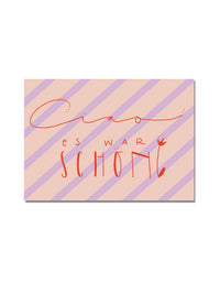 Postkarte "Ciao es war schön"