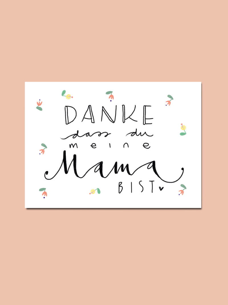 Postkarte "Danke, dass du meine Mama bist"