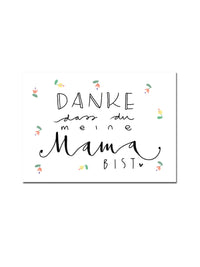 Postkarte "Danke, dass du meine Mama bist"