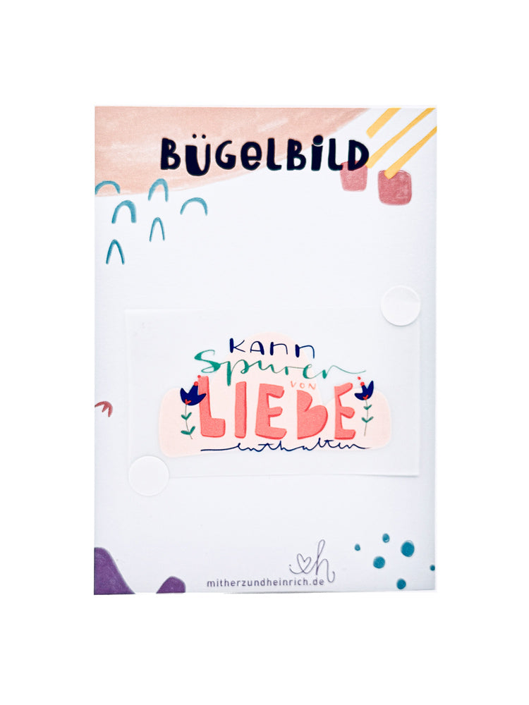 Bügelbild "Kann Spuren von Liebe enthalten"