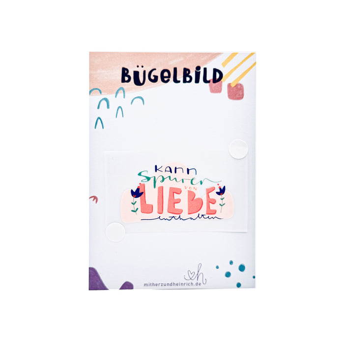 Bügelbild "Kann Spuren von Liebe enthalten"