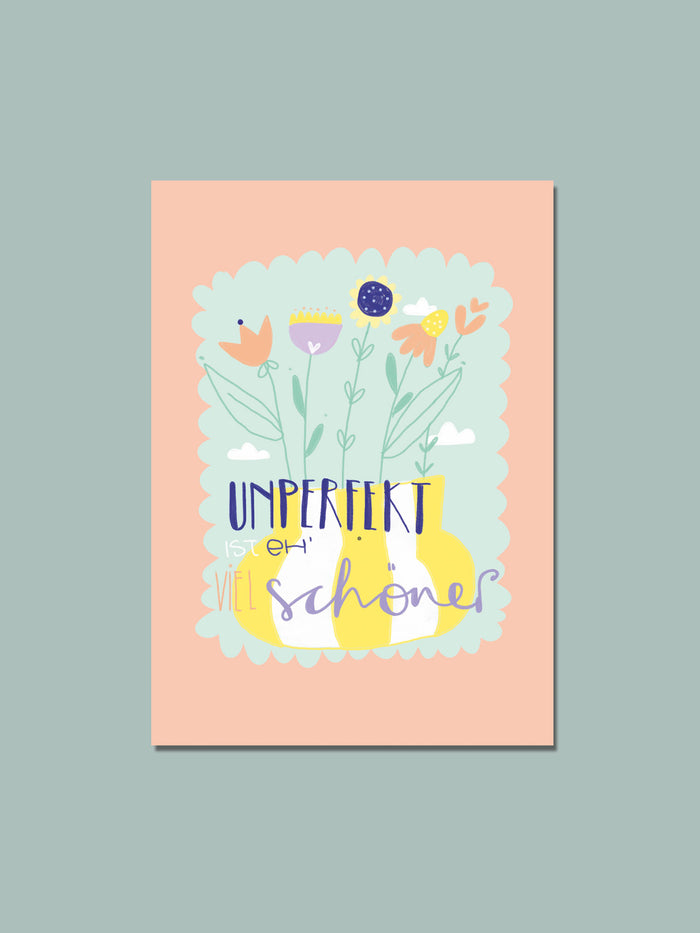 Postkarte "unperfekt ist eh viel schöner"