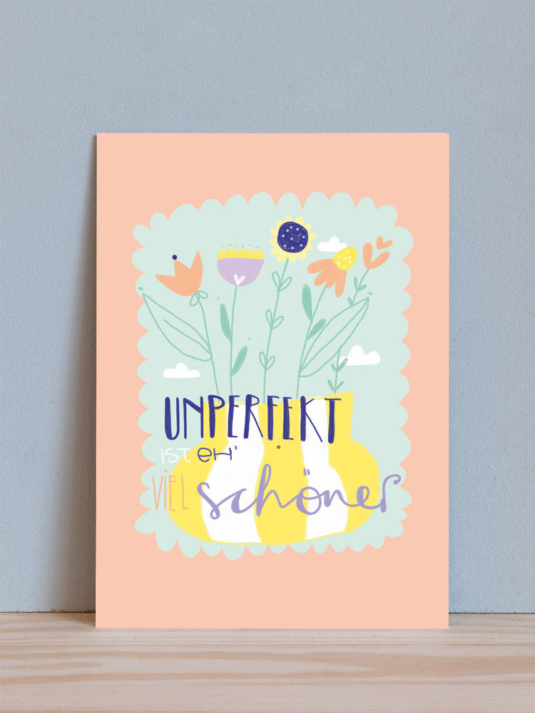 Postkarte "unperfekt ist eh viel schöner"