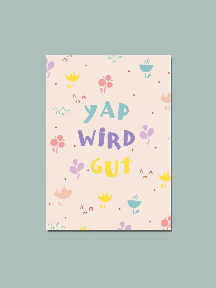 Postkarte "Yap wird gut"