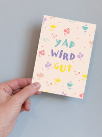 Postkarte "Yap wird gut"