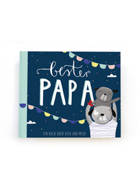 bester Papa - Ein Eintragebuch über Dich und mich