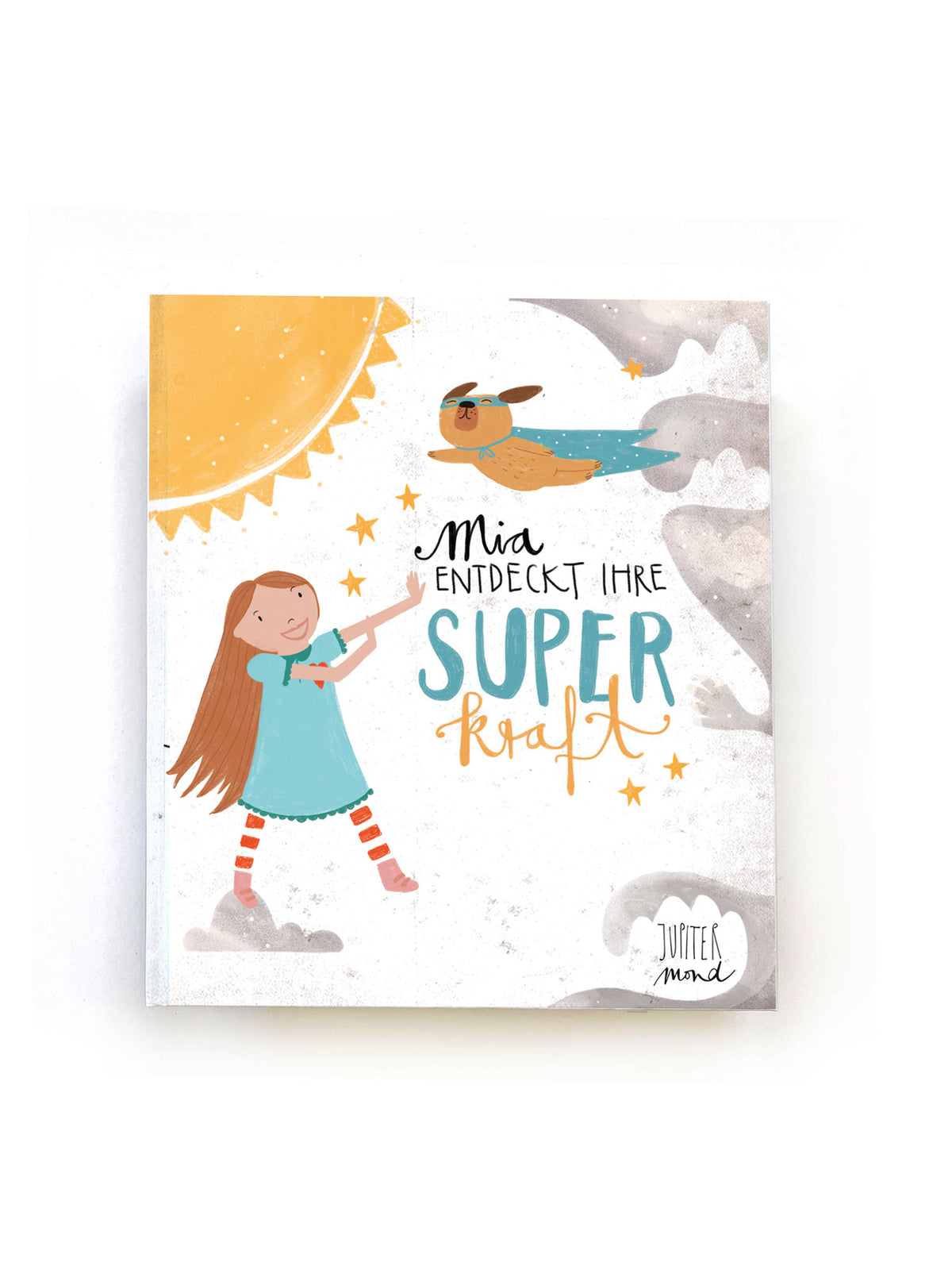 Kinderbuch "Mia entdeckt ihre Superkraft"